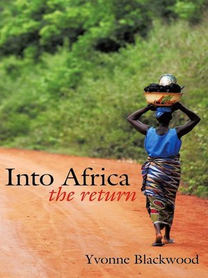 cover image of Into Africa, the Return